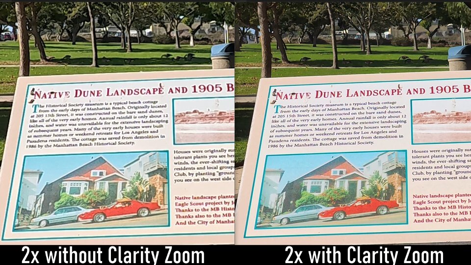 Clarity Zoom enables you to zoom in at 2X with full 4K resolution