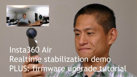 Insta360 Air image stabilization demo and firmware upgrade tutorial