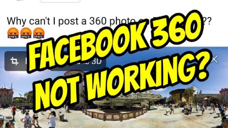 Facebook 360 photo not working? How to post a 360 photo on Facebook in 2021