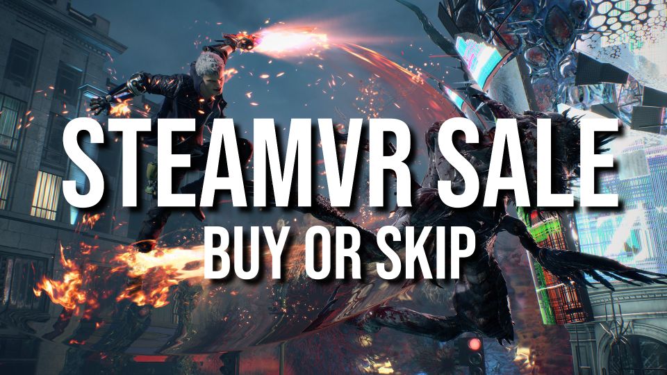 SteamVR sale - last day!