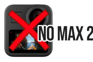 No GoPro Max 2 in 2022 says GoPro