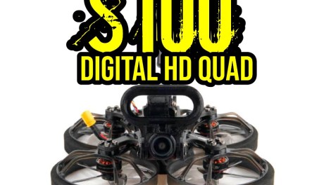 $100 digital HD cinewhoop FPV