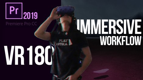 Adobe Premiere 2019 new features for 360 and 3D180