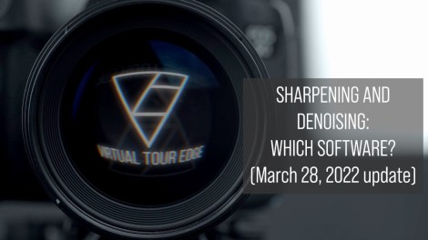 Virtual Tour Edge update: sharpening and denoising