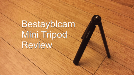 Review: Bestablecam / Bestayblcam Mini Tripod